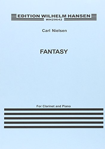 Stock image for Fantasy, C. 1881 : Clarinet and Piano Accompaniment for sale by GreatBookPrices