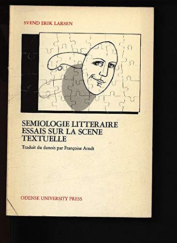 Imagen de archivo de Smiologie littraire, essais sur la scne textuelle a la venta por LeLivreVert