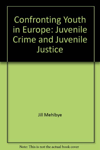 Beispielbild fr Confronting youth in Europe : juvenile crime and juvenile justice. zum Verkauf von Kloof Booksellers & Scientia Verlag