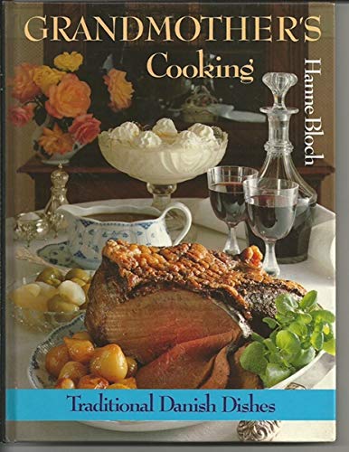 9788775125937: Grandmother's Cooking: Traditional Danish Dishes