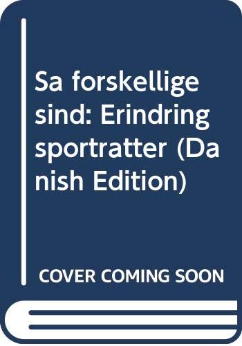 Stock image for Sa forskellige sind: Erindringsportr?tter (Danish for sale by medimops