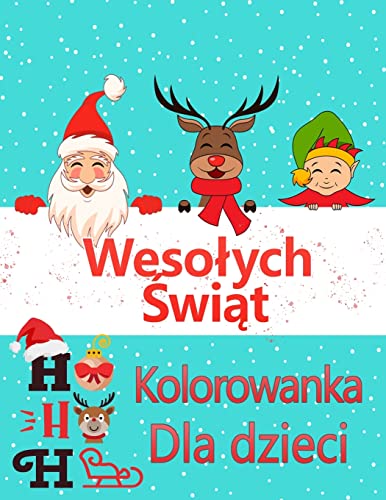 Stock image for Bo?e Narodzenie kolorowanka dla dzieci w wieku 2-4 i 4-8: Nowe kolekcje - latwy i super slodki wyj?tkowy design: Santa klauzula, renifery, b for sale by ThriftBooks-Atlanta