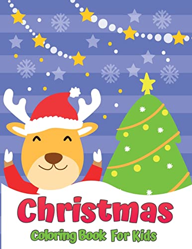 Stock image for The Christmas Coloring Book for Kids: Fun Children Christmas Gift or Present for Toddlers & Kids | Beautiful Pages to Color with Santa and More for sale by Revaluation Books