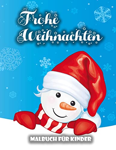 Stock image for Christmas Coloring Book for Kids: Super fun coloring pages of Santa Claus, Snowman, Christmas Tree and more for boys and girls, toddlers and preschoolers(German Edition) for sale by WorldofBooks