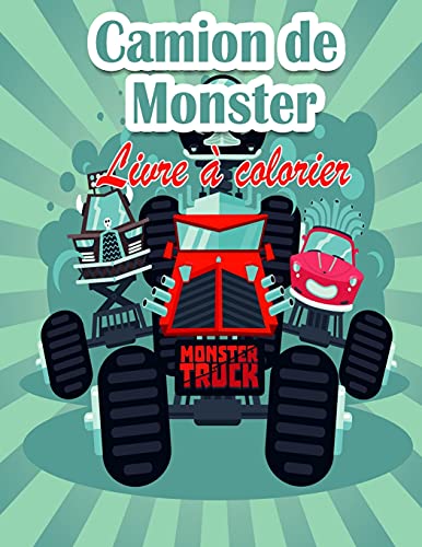 Beispielbild fr Livre de coloriage pour enfants sur les Monster Truck: Les Monster Trucks les plus recherchs sont ici ! Les enfants, prparez-vous  vous amuser et  remplir des pages de monster trucks gants ! zum Verkauf von Revaluation Books