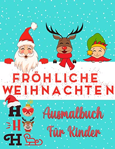 Beispielbild fr Weihnachtsfarbbuch fr Kinder Alters 2-4 und 4-8: Neue Kollektionen - einfach und super ses einzigartiges Design: Santa-Klausel, Rentier, . viele andere Weihnachtsfarbbcher fr Kinder zum Verkauf von Revaluation Books