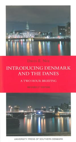 9788776741280: Introducing Denmark and the Danes: A Two Hour Briefing