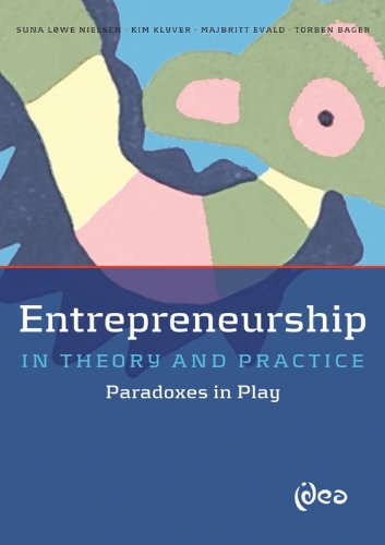 9788776743802: Entrepreneurship in Theory & Practice: Paradoxes in Play