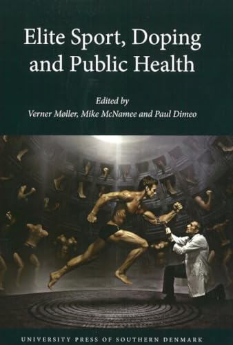 Beispielbild fr Elite Sport, Doping and Public Health zum Verkauf von Anybook.com