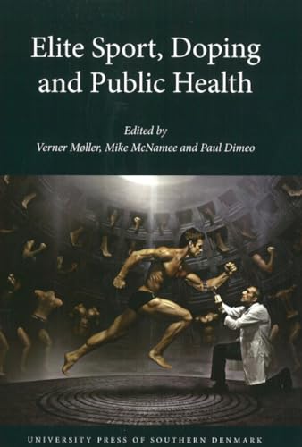 Imagen de archivo de Elite Sport, Doping and Public Health a la venta por Wallace Books