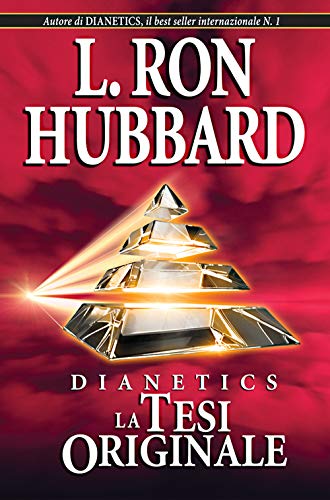 Dianetics. La tesi originale (9788776884925) by Hubbard, L. Ron