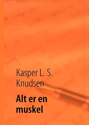 Stock image for Alt er en muskel (Danish Edition) for sale by Lucky's Textbooks