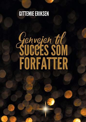 Stock image for Genvejen til succes som forfatter (Danish Edition) for sale by Lucky's Textbooks
