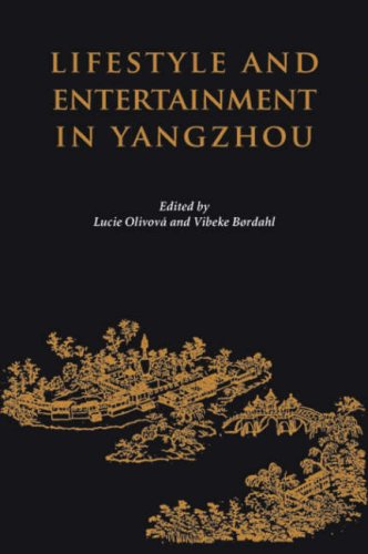 Beispielbild fr Lifestyle and Entertainment in Yangzhou (NIAS Studies in Asian Topics) zum Verkauf von Midtown Scholar Bookstore