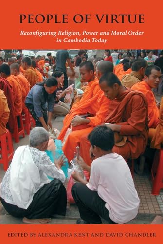Stock image for People of Virtue: Reconfiguring Religion, Power and Moral Order in Cambodia Today for sale by ThriftBooks-Atlanta