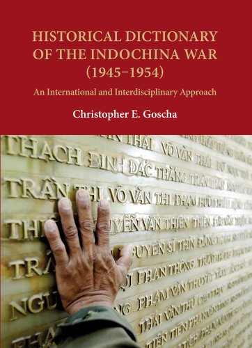 Imagen de archivo de Historical Dictionary of the Indochina War (1945-1954) a la venta por Daedalus Books
