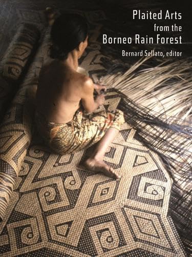 Beispielbild fr Plaited Arts from the Borneo Rainforest zum Verkauf von Mispah books