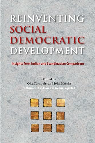 Imagen de archivo de Reinventing Social Democratic Development Insights from Indian and Scandinavian Comparisons a la venta por Michener & Rutledge Booksellers, Inc.