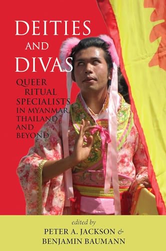 Beispielbild fr Deities and Divas: Queer Ritual Specialists in Myanmar, Thailand and Beyond (Gendering Asia, 15) zum Verkauf von HPB-Diamond