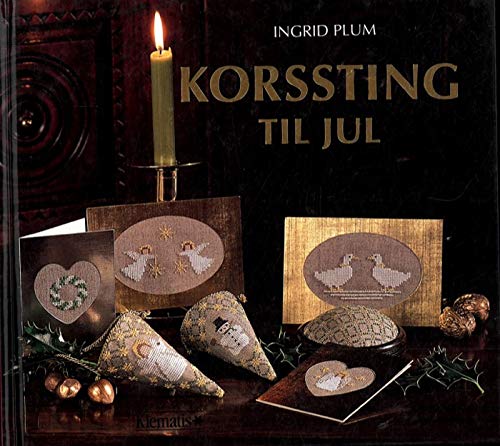 Stock image for Korssting Til Jul (Kreuzstiche fr Weihnachten) - Dnisch for sale by medimops