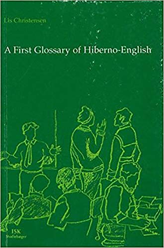 Beispielbild fr A First Glossary of Hiberno-English zum Verkauf von Reuseabook
