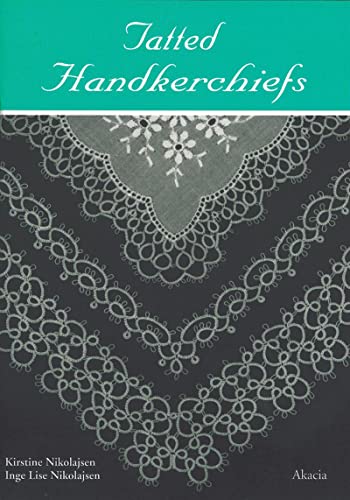 Beispielbild fr Tatted Handkerchiefs zum Verkauf von WorldofBooks