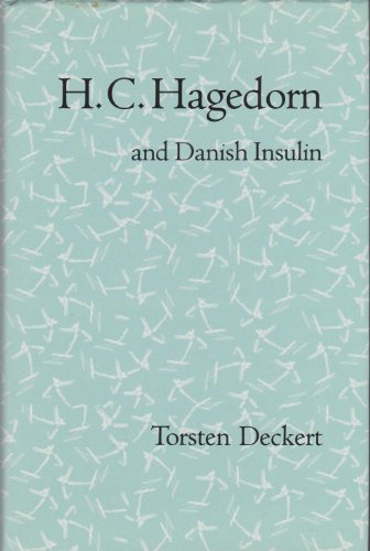Imagen de archivo de H.C. Hagedorn & Danish Insulin a la venta por Trip Taylor Bookseller