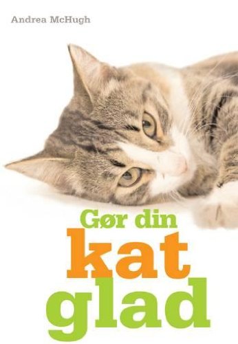Stock image for G�r din kat glad (in Danish) for sale by Phatpocket Limited