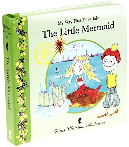 Stock image for The Little Mermaid (MY VERY FIRST FAIRY TALES) for sale by Wonder Book