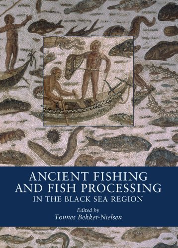 9788779340961: Ancient Fishing and Fish Processing in the Black Sea Region: 2 ((Black Sea Studies))