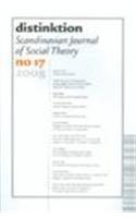 9788779344235: Distinktion: Scandinavian Journal of Social Theory, No. 17, 2008. Special Issue: Violence and Conflict