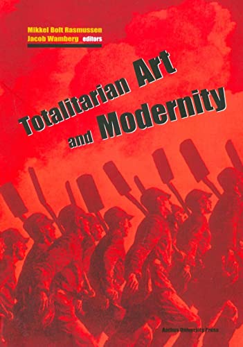 Imagen de archivo de Totalitarian Art & Modernity a la venta por Shadow Books