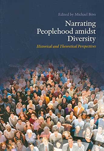 9788779345690: Narrating Peoplehood Amidst Diversity: Historical & Theoretical Perspectives: 2 (MatchPoints Series)