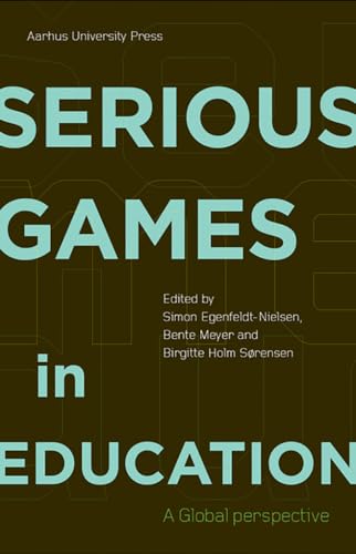 Stock image for Serious Games in Education : A Global Perspective for sale by Better World Books