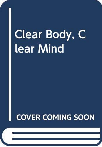 9788779686236: Clear Body, Clear Mind