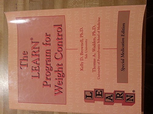 Beispielbild fr The LEARN program for weight control: Lifestyle, exercise, attitudes, relationships, nutrition zum Verkauf von BooksRun