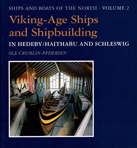 9788785180308: Viking-Age Ships and Shipbuilding in Hedeby (Ships & Boats of the North)