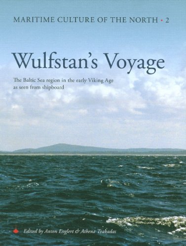 9788785180568: Wulfstan's Voyage: The Baltic Sea Region in the early Viking Age as seen from shipboard: 2 (Maritime Culture of the North)