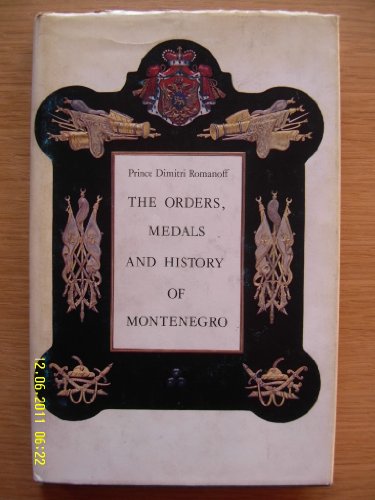 9788785216274: The orders, medals and history of Montenegro