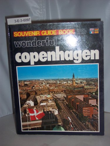 Stock image for Wonderful Copenhagen (Souvenir Guide Book) for sale by HPB-Emerald