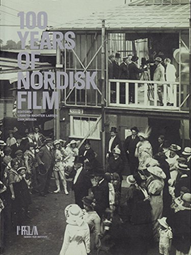 9788787195577: 100 Years of Nordisk Film
