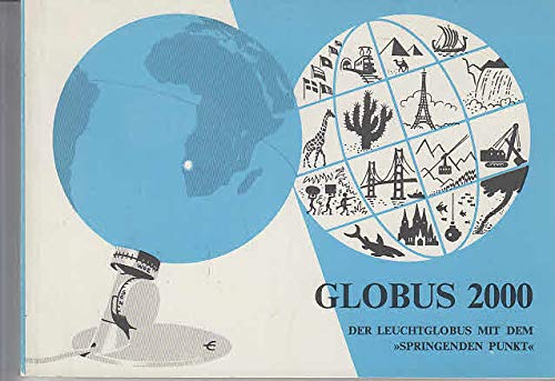 9788787343145: Globus 2000. der Leuchtglobus mit dem springenden Punkt