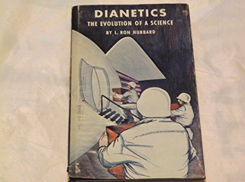 Stock image for Dianetics. The Evolution of a Science. for sale by Lawrence Jones Books