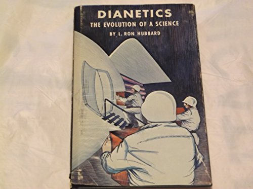 Dianetics. The Evolution of a Science.