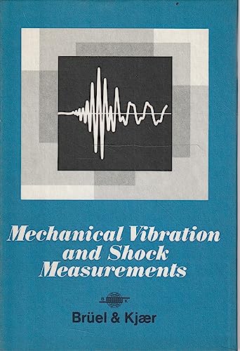 9788787355360: Mechanical Vibration and Shock Measurements