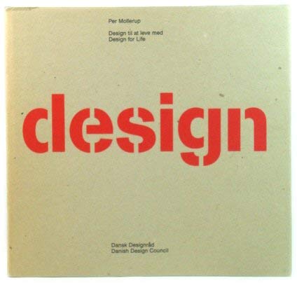 Imagen de archivo de Design For Life / Design Til at Leve Med a la venta por THE CROSS Art + Books