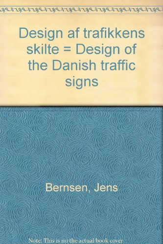 9788787385763: Design af trafikkens skilte = Design of the Danish traffic signs (Danish Edition)