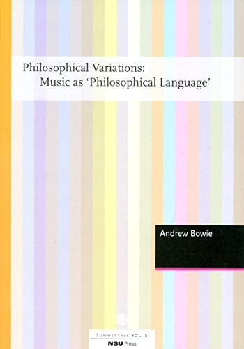 Beispielbild fr Philosophical Variations: Music as Philosophical Language (Volume 5) zum Verkauf von Anybook.com