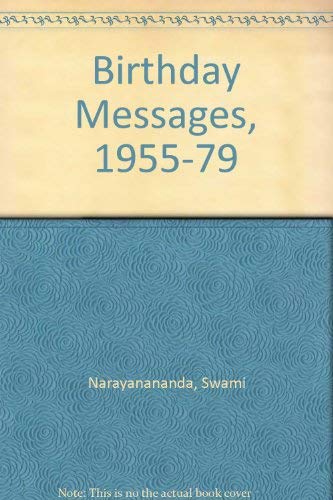 Stock image for Swami Narayanananda Birthday Messages, 1955-79 for sale by Books Puddle