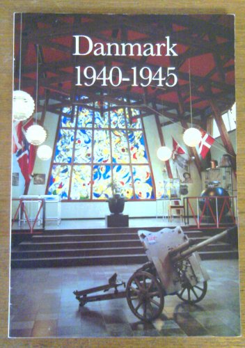 Beispielbild fr Danmark 1940-1945: Dette skete under Danmarks frihedskamp (English and Danish Edition) zum Verkauf von Robinson Street Books, IOBA